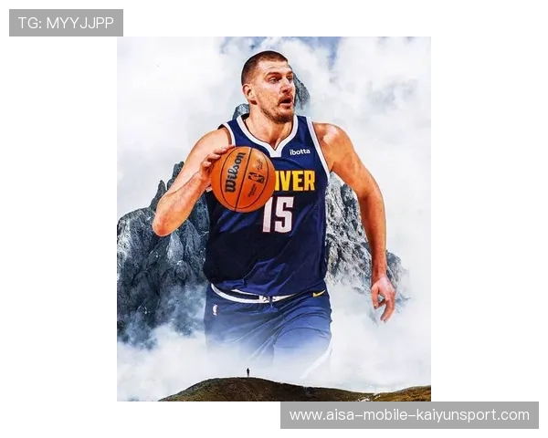 掘金约基奇统治全场：篮坛巨星的独特魅力