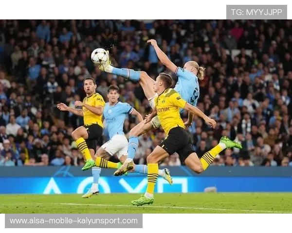 曼城立体进攻展开,哈兰德二次射门建功 曼城立体进攻展开,哈兰德二次射门建功